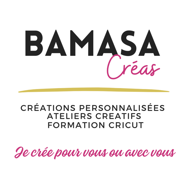 BaMaSa Créas